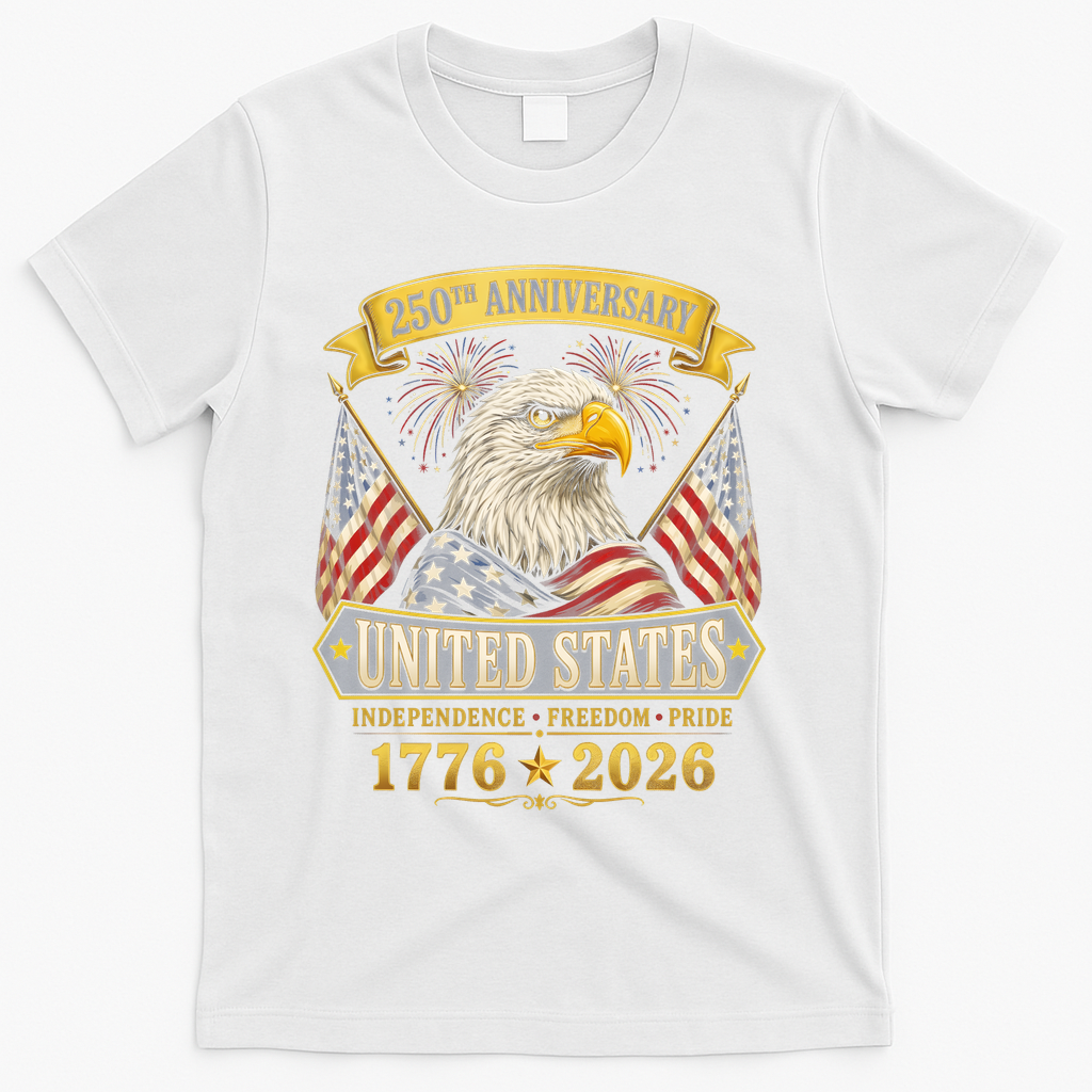 250th Anniversary USA 250 Years Independence Freedom Pride T-Shirt - White