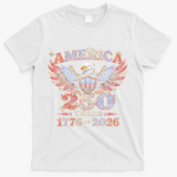 250th Anniversary USA 4th Of July Patriotic Eagle 1776-2026 T-Shirt - White