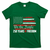 250 Anniversary Years Of Freedom USA T-Shirt - Green