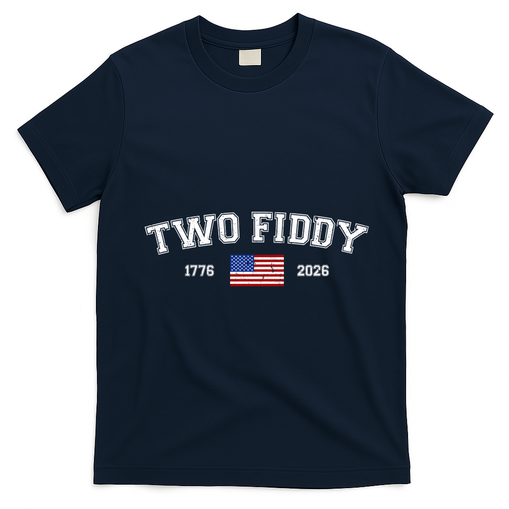 250 Two Fiddy 1776-2026 250th Anniversary USA America T-Shirt - Navy Blue
