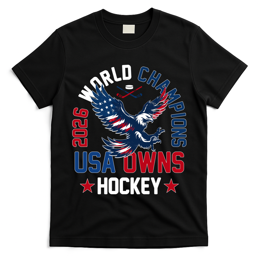 2026 World Champions USA Owns Hockey T-Shirt