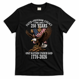 250 Years Faith Freedom Legacy Eagle 250th Anniversary T-Shirt - Black