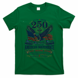 250 Years Of American Independence Christian Faith Freedom T-Shirt - Irish Green