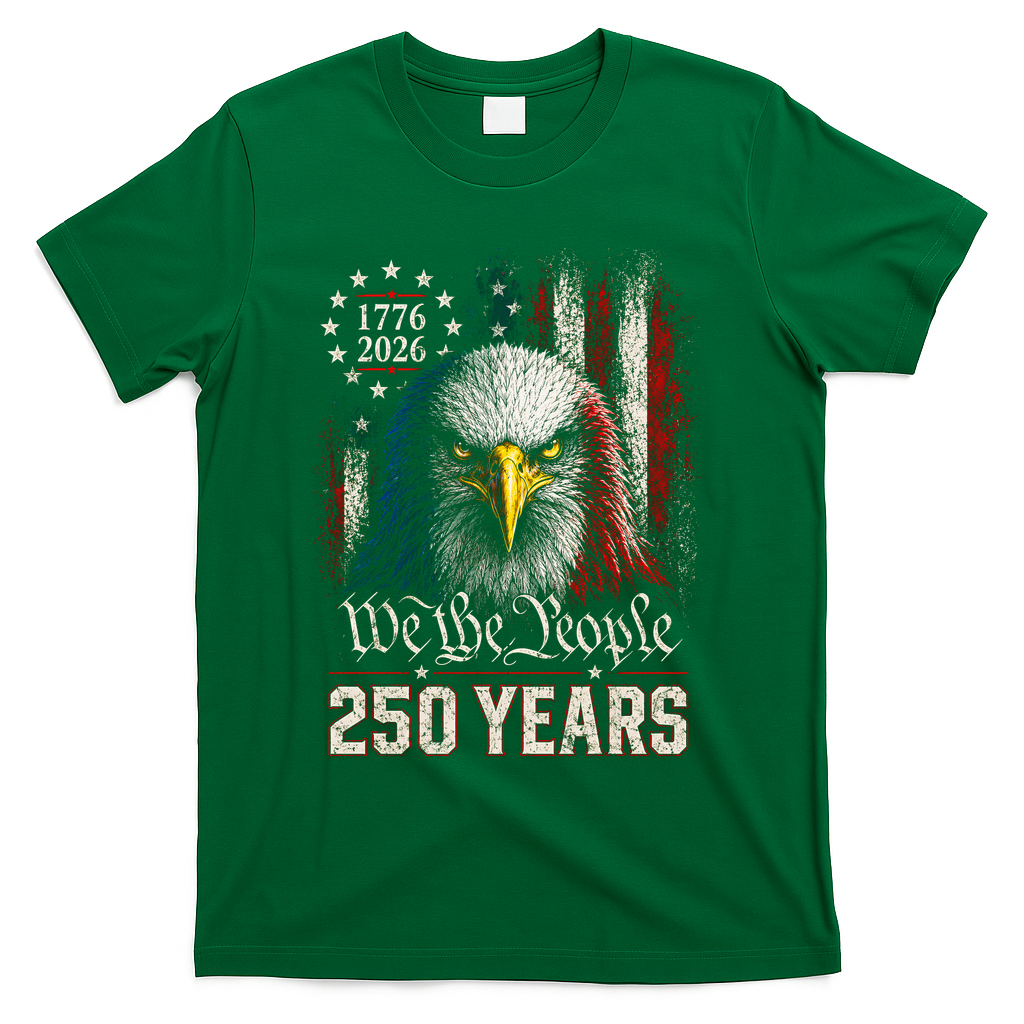 250 Years We The People Bald Eagle American Flag T-Shirt - Green