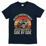 Never Underestimate An Old Man With A Side By Side Vintage T-Shirt