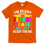 2nd Grade I'm Ready For Second Grade Back To School T-Shirt
