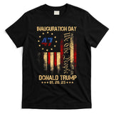 2025 Inauguration Day We The People President Trump 47 T-Shirt