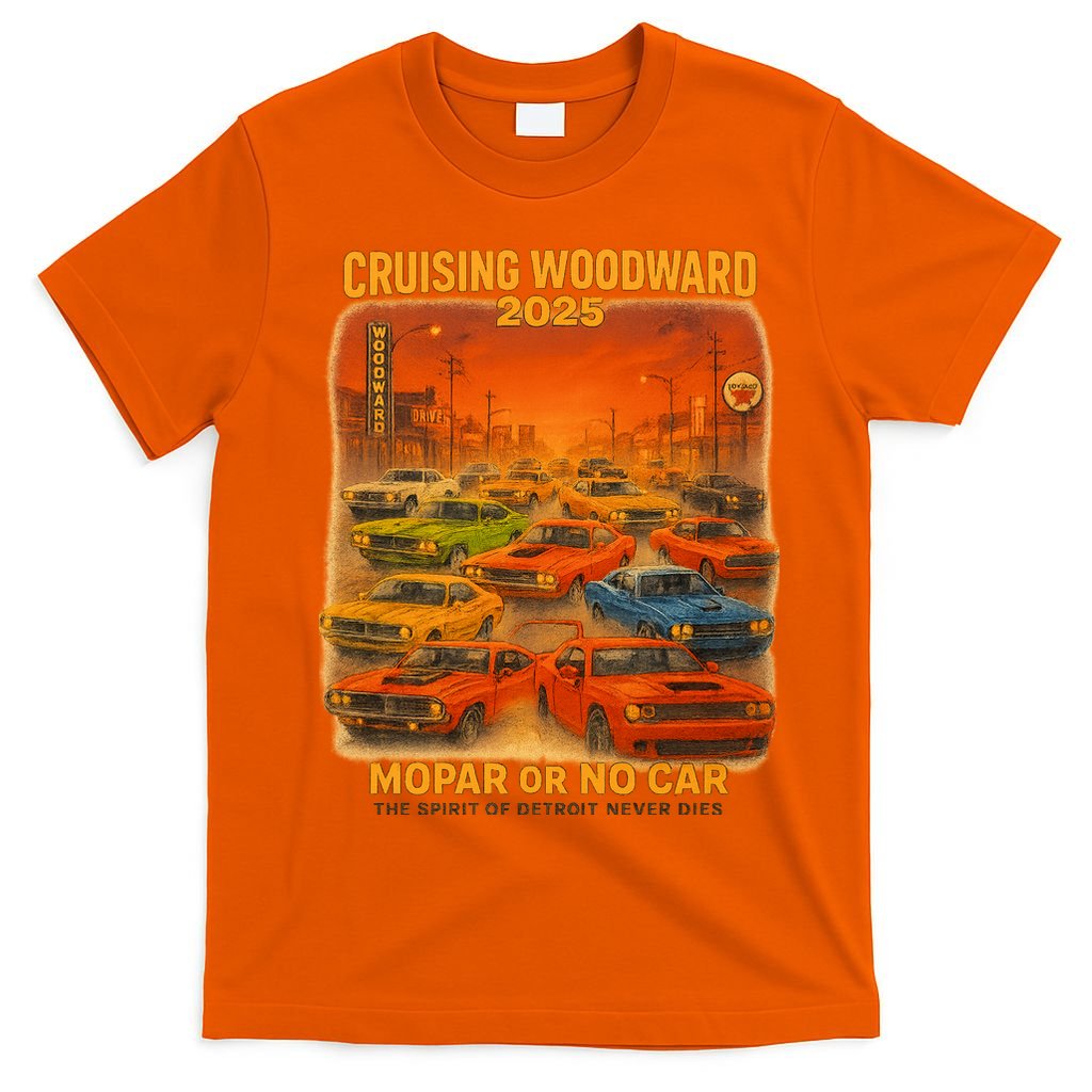 2025 Woodward Mopar Or No Car T-Shirt