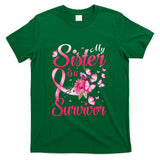 My Sister Is A Survivor Butterfly Breast Cancer Awareness T-Shirt