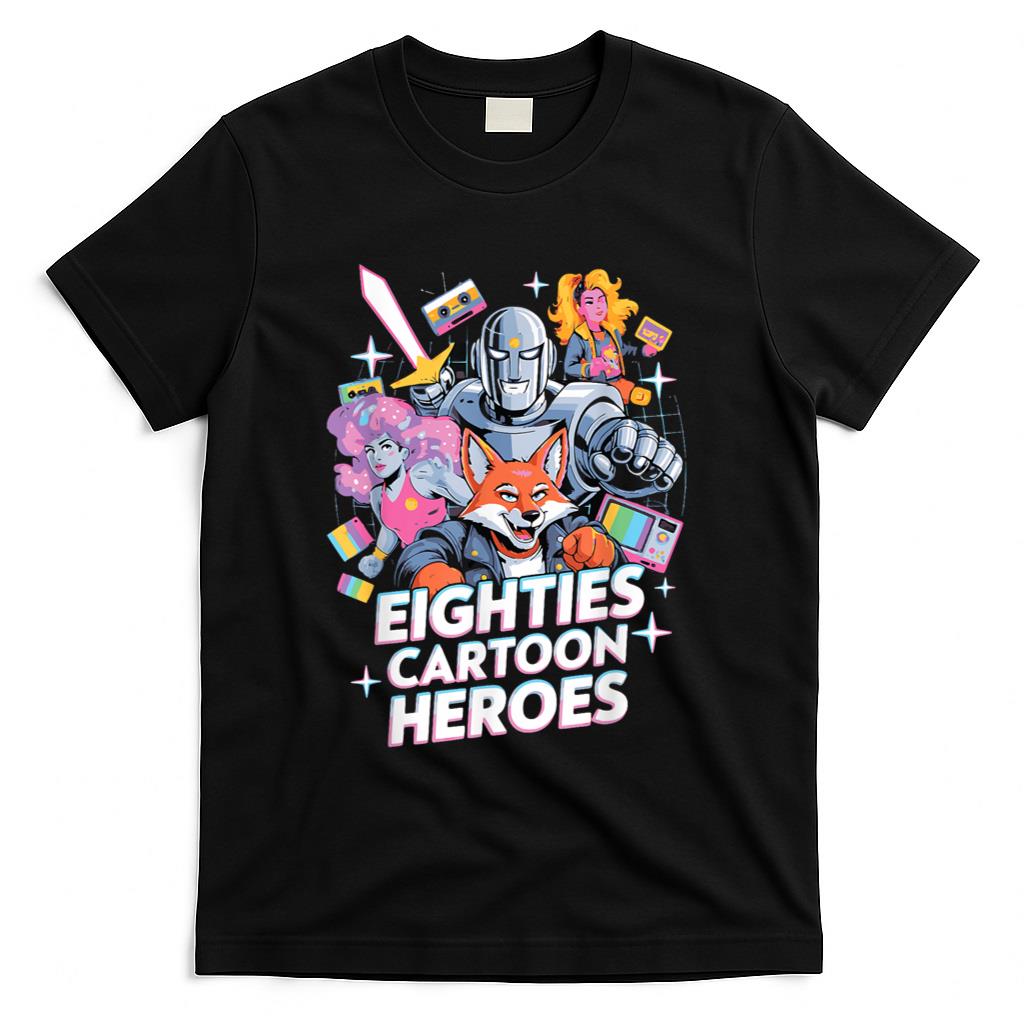 Retro Nostalgia - 80's Cartoon Heroes apparel for Retro Nostalgia Fans T-Shirt
