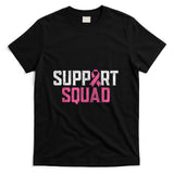 Support Squad Breast Cancer Warrior Breast Cancer Awareness T-Shirt