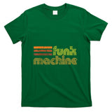 Retro Nostalgia - Retro Cool Funk Machine T-Shirt 70s Disco Shirt T-Shirt