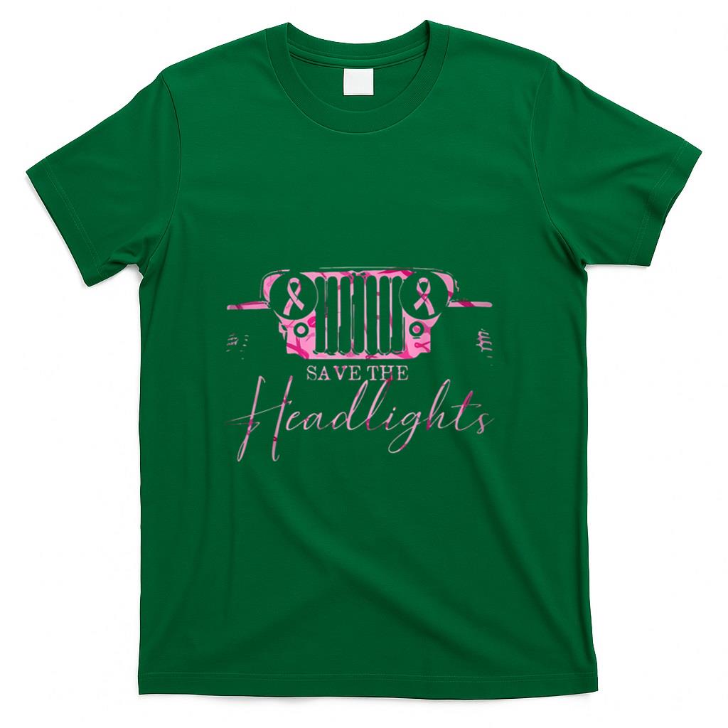 Car Save The Headlights Breast Cancer Fighters Pink Ribbon T-Shirt