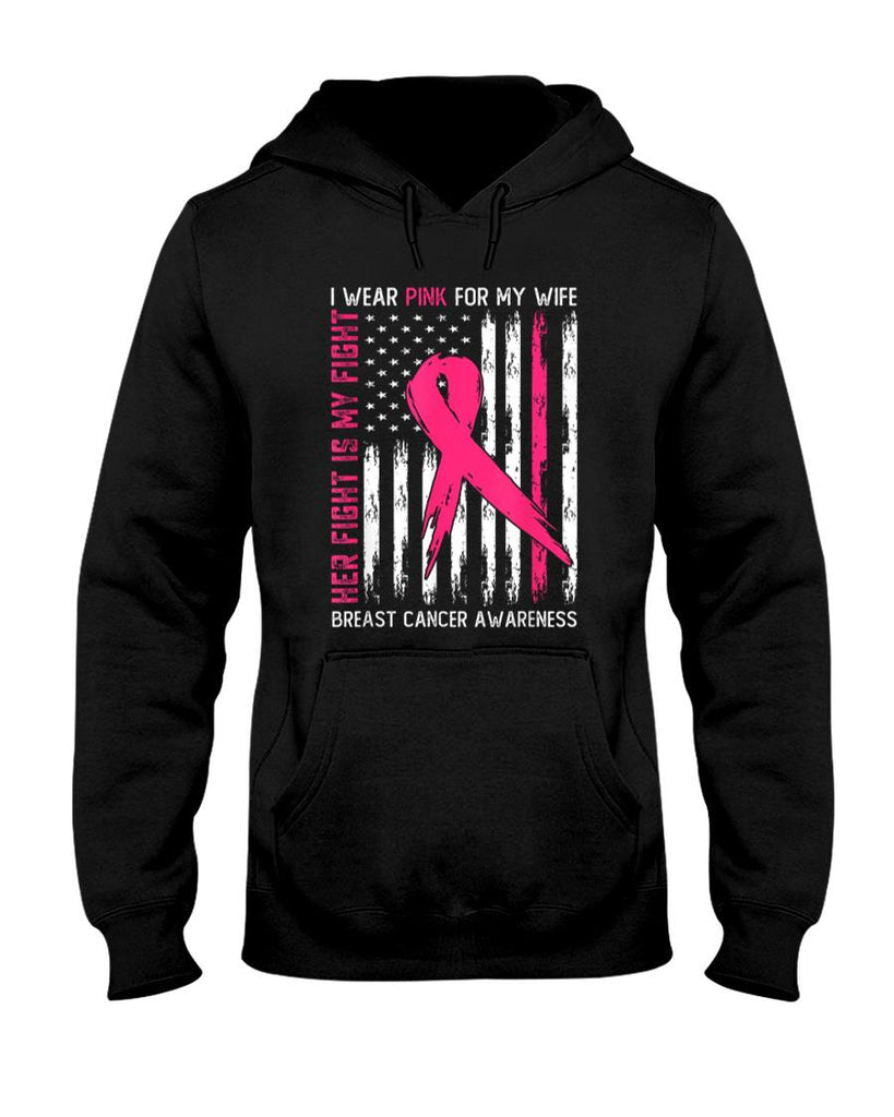 I Wear Pink Wife Breast Cancer Her Fight is My Fight Pink T-Shirt