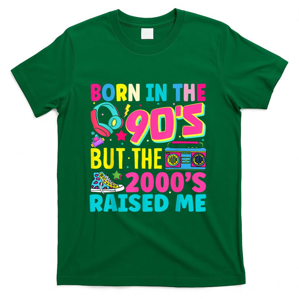 Retro Nostalgia - Born In The 90's But The 2000's Raised Me Y2K Nostalgia T-Shirt