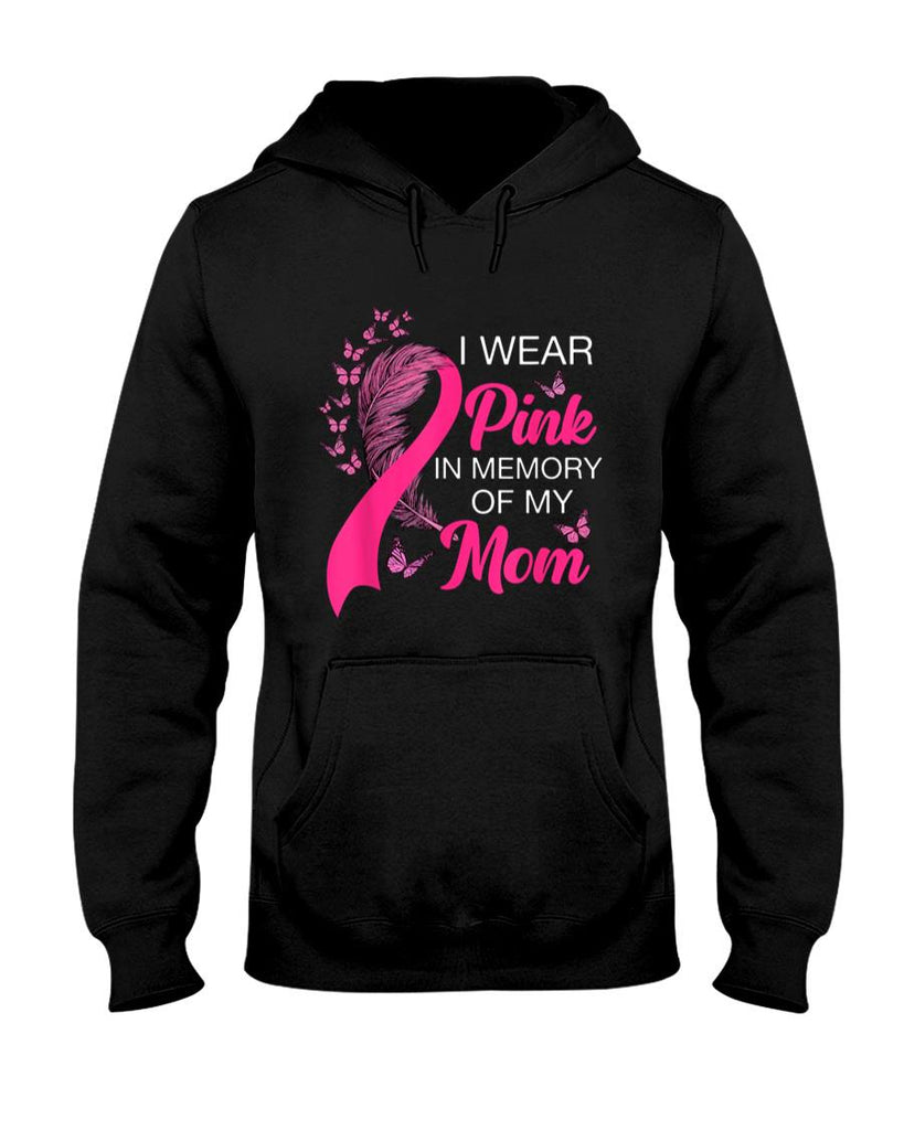 I Wear Pink In Memory Of My Mom Breast Cancer Awareness T-Shirt