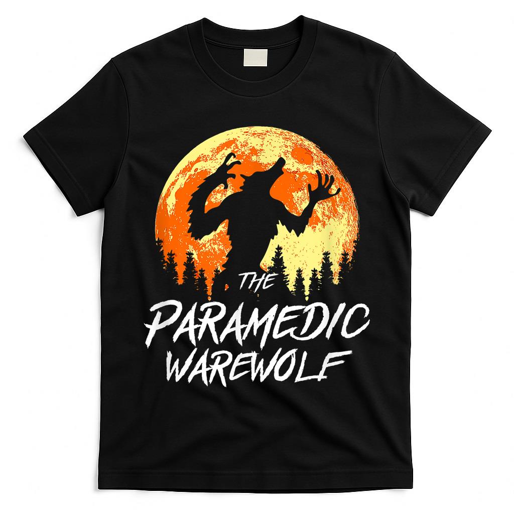 The Paramedic Werewolf Halloween EMT Trick or Treat T-Shirt