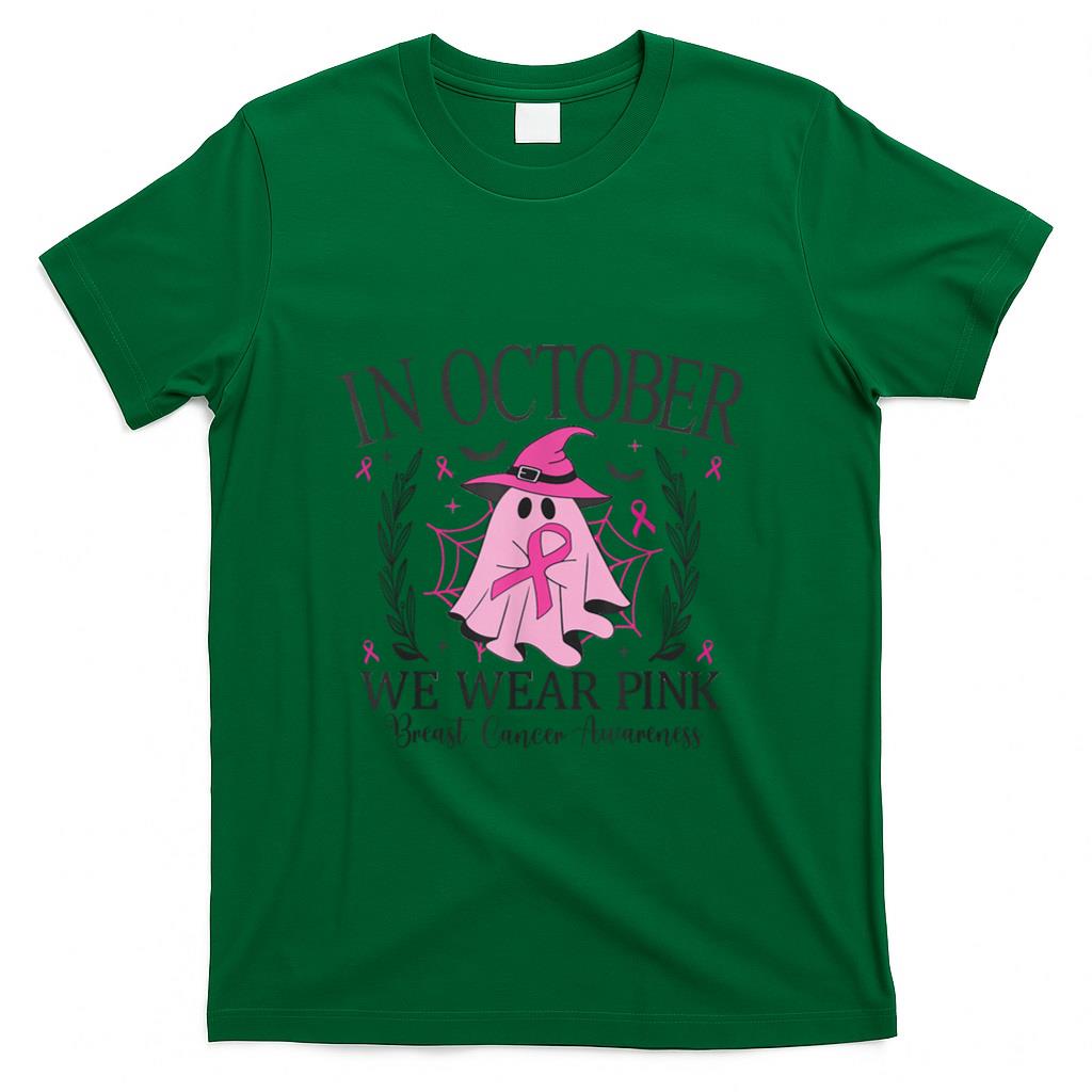 In October We Wear Pink Breast Cancer Awareness pink ribbon T-Shirt