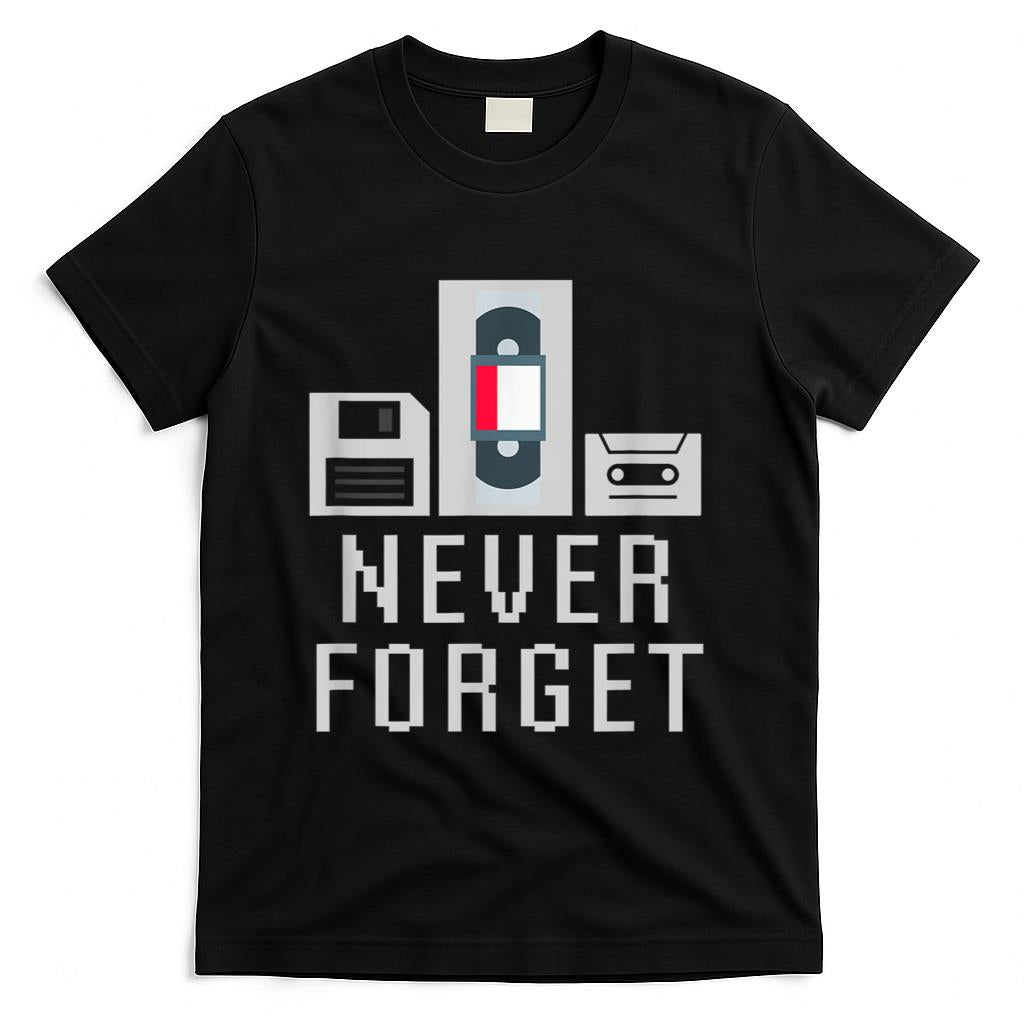Retro Nostalgia - Never Forget Retro Floppy Disk Video Tape Cassette Nostalgia T-Shirt
