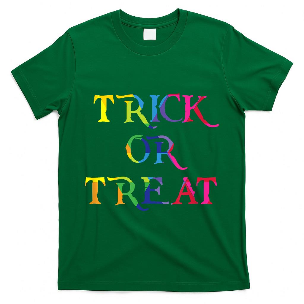 Trick or Treat  - Halloween Apparel - Gift for Him T-Shirt