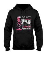 Breast Cancer Awareness Tee I Do Not Like Cancer Here Or There I Do Not Like Cancer Womens