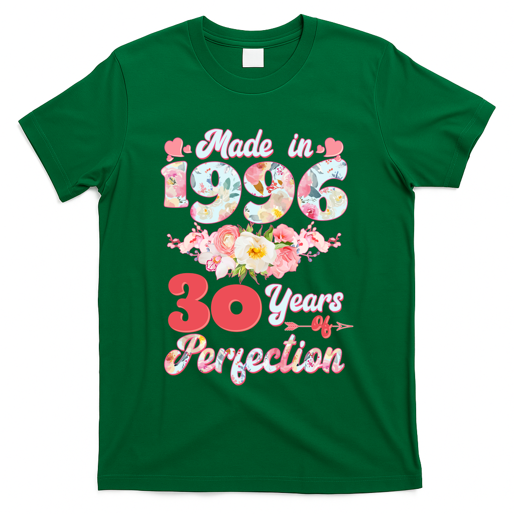30th Birthday Floral Made In 1996 30 Years Of Perfection T-Shirt