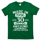 30th Birthday Made In 1996 30 Years Of Being Awesome Limited Edition T-Shirt