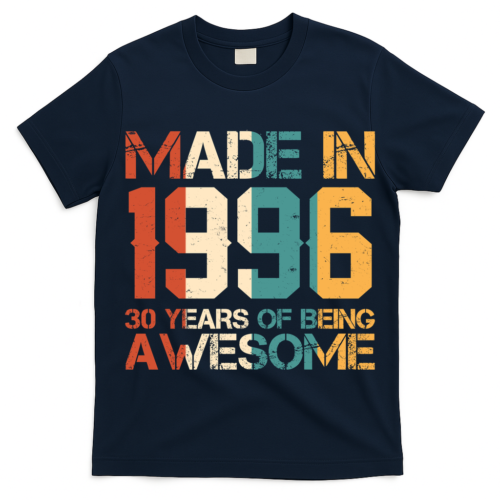 30th Birthday Made In 1996 30 Years Of Being Awesome T-Shirt