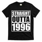 30th Birthday Straight Outta 1996 T-Shirt