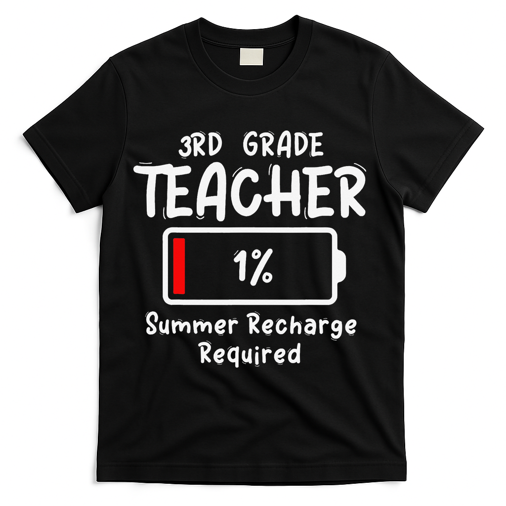 3rd-Grade Teacher Summer Recharge Required Last Day School T-Shirt - Black