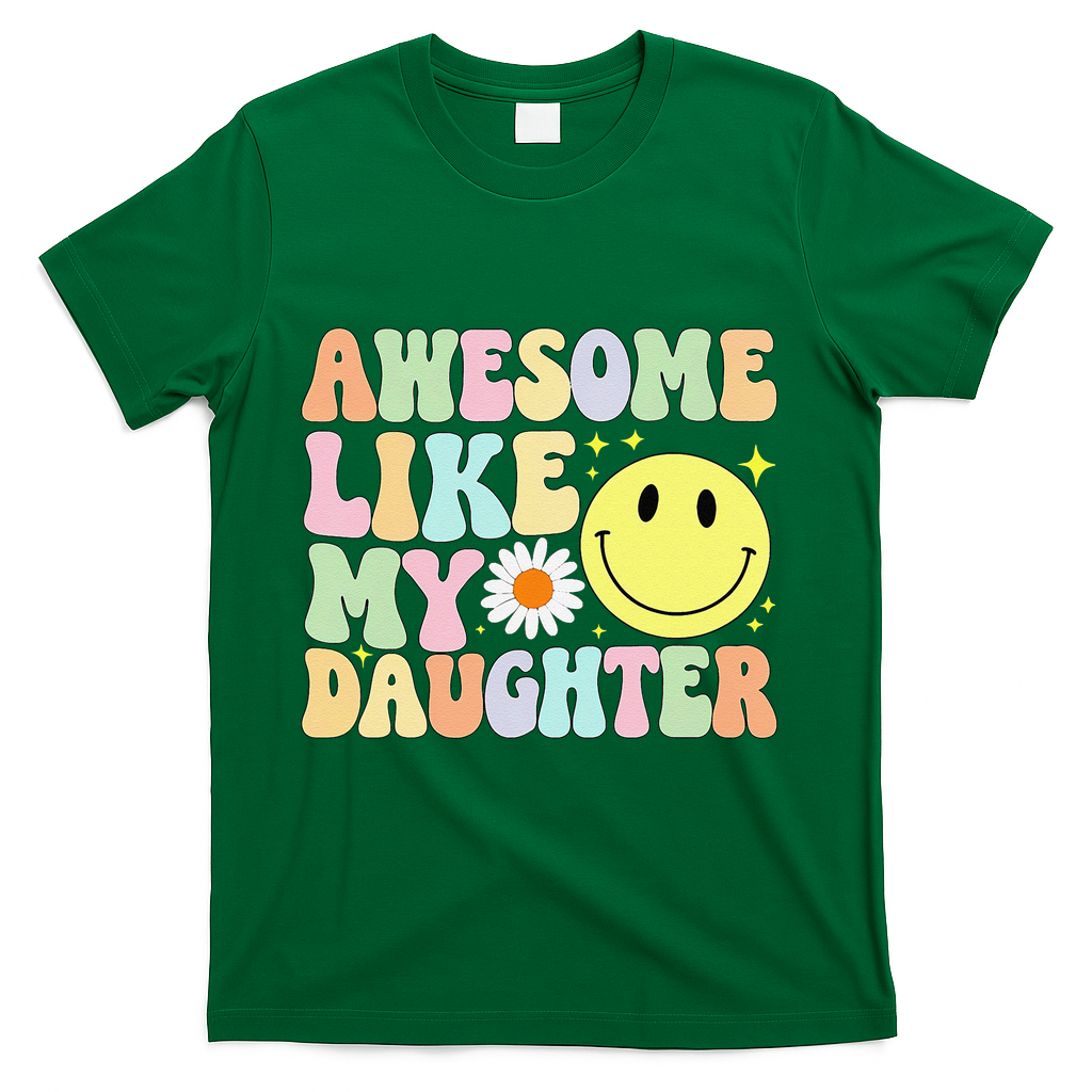 Funny FatherS Day Awesome Like My Daughter Retro Groovy Dad T-Shirt