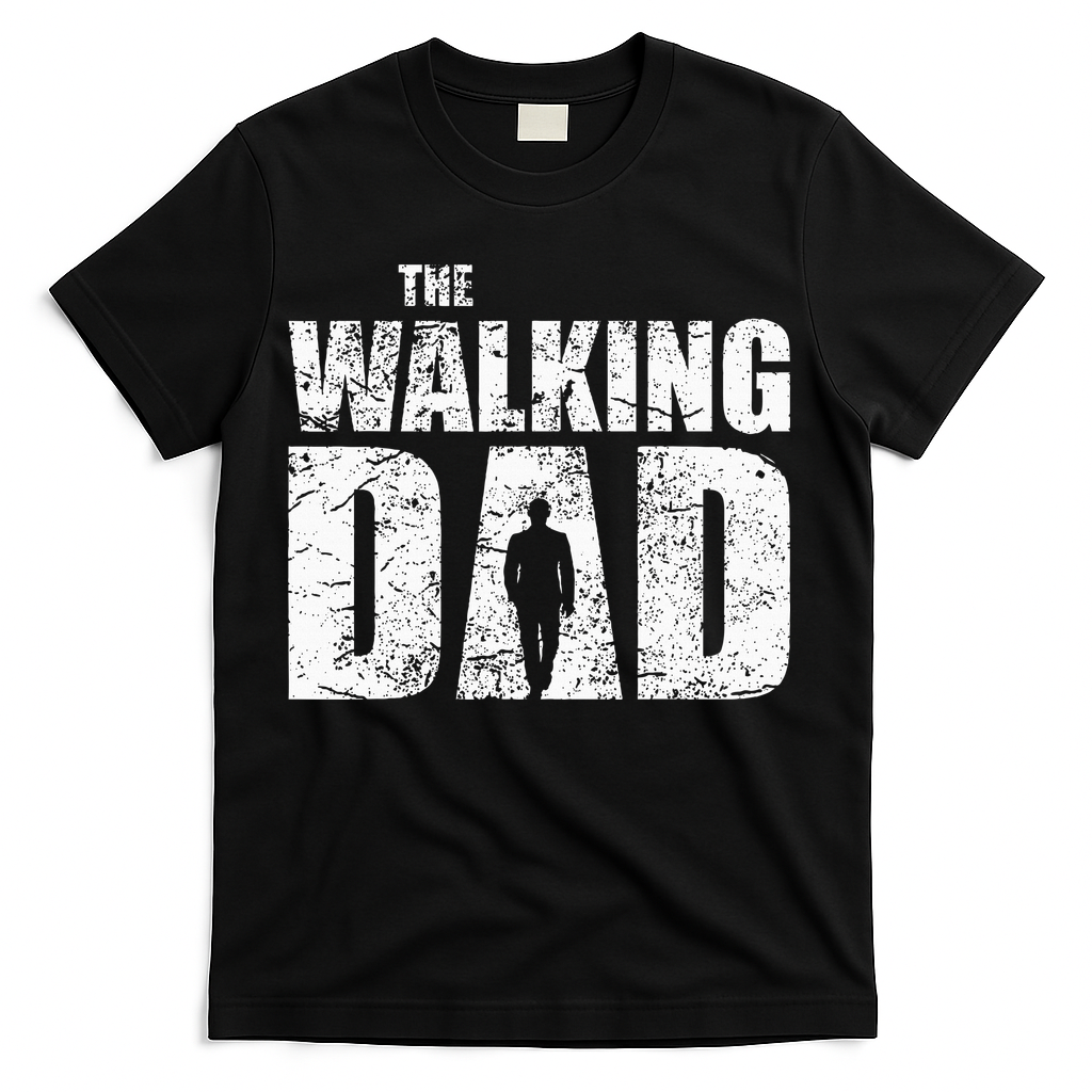 The Walking Dad Father Gifts Man Dead Retro Vintage Fun T-Shirt