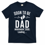 Funny Soon To Be Dad Est 2026 Loading T-Shirt