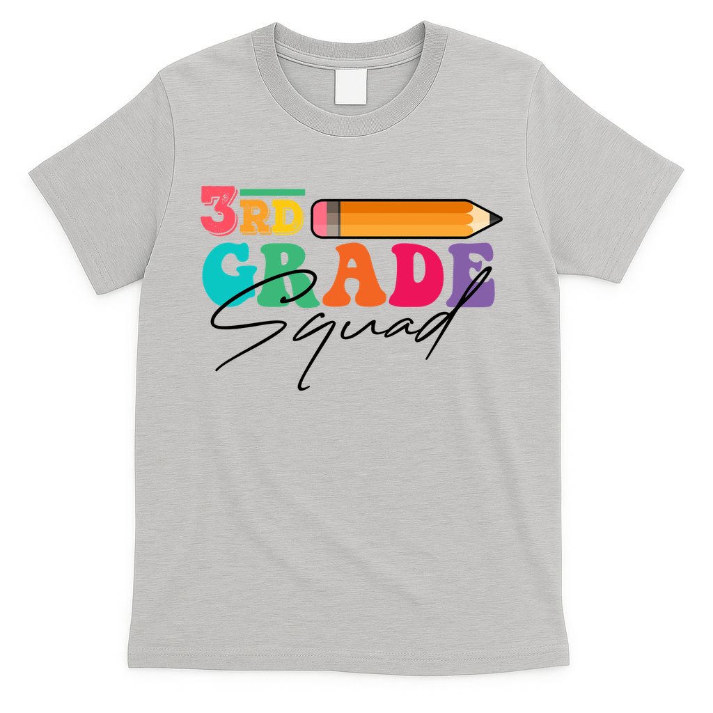 3rd Grade Squad,Team 3rd Third Grade Gift Teacher Back To School Gift Funny Gift T-Shirt