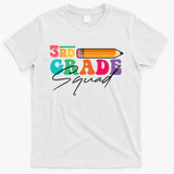 3rd Grade Squad,Team 3rd Third Grade Gift Teacher Back To School Gift Funny Gift T-Shirt