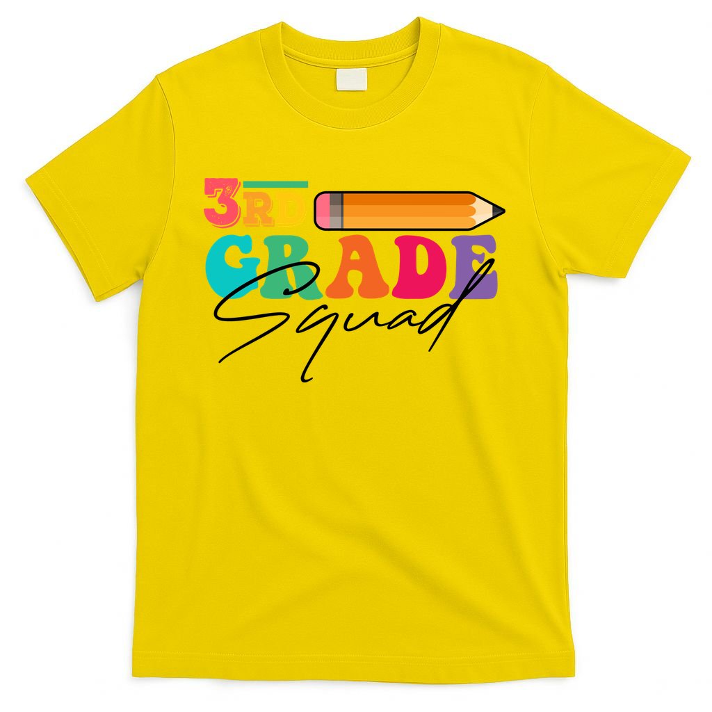 3rd Grade Squad,Team 3rd Third Grade Gift Teacher Back To School Gift Funny Gift T-Shirt