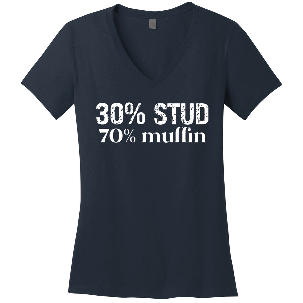 30 Stud 70 Muffin Funny Valentine Sayings FatherS Day Gift Women's V-Neck T-Shirt