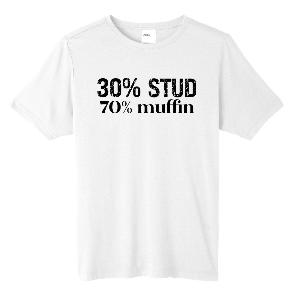 30 Stud 70 Muffin Funny Valentine Sayings FatherS Day Gift Tall Fusion ChromaSoft Performance T-Shirt