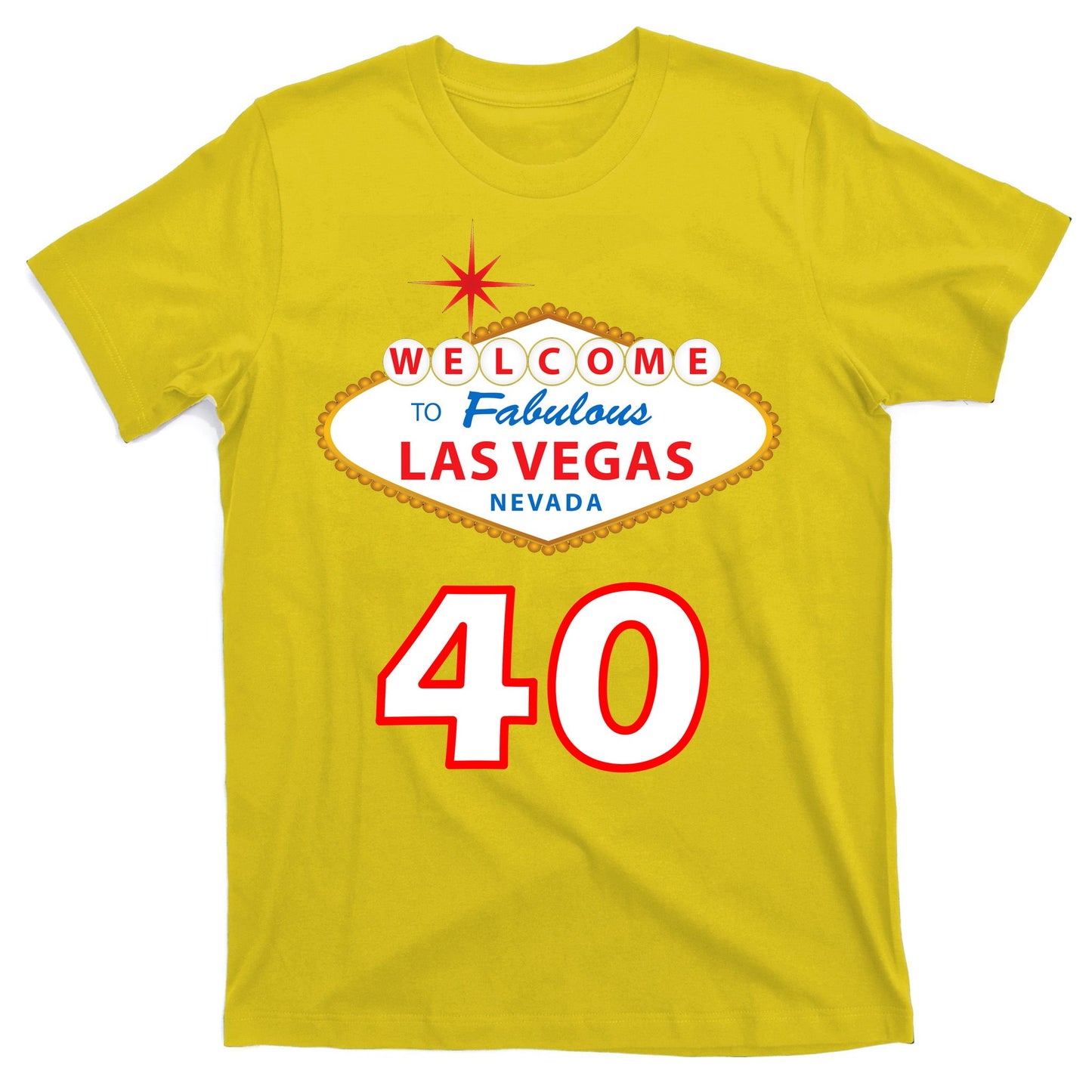 40 Years Old In Vegas - 40th Birthday T-Shirt