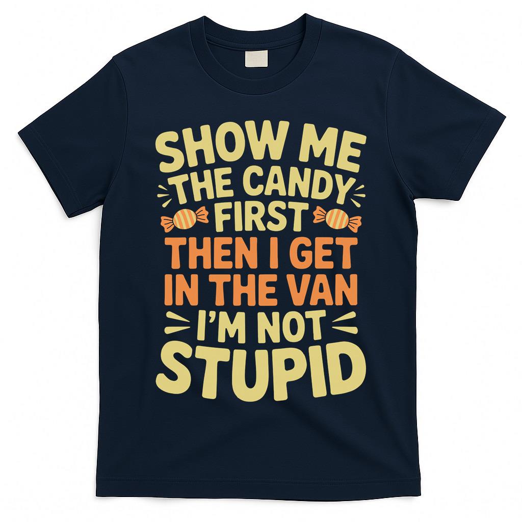 Show Me The Candy First Funny Halloween Trick or Treat Van Long Sleeve T-Shirt