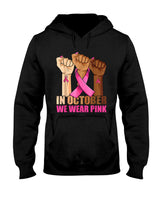 Hand In October We Wear Pink Breast Cancer Awareness Month T-Shirt
