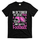 in October We Wear Pink Football Breast Cancer Awareness T-Shirt_1