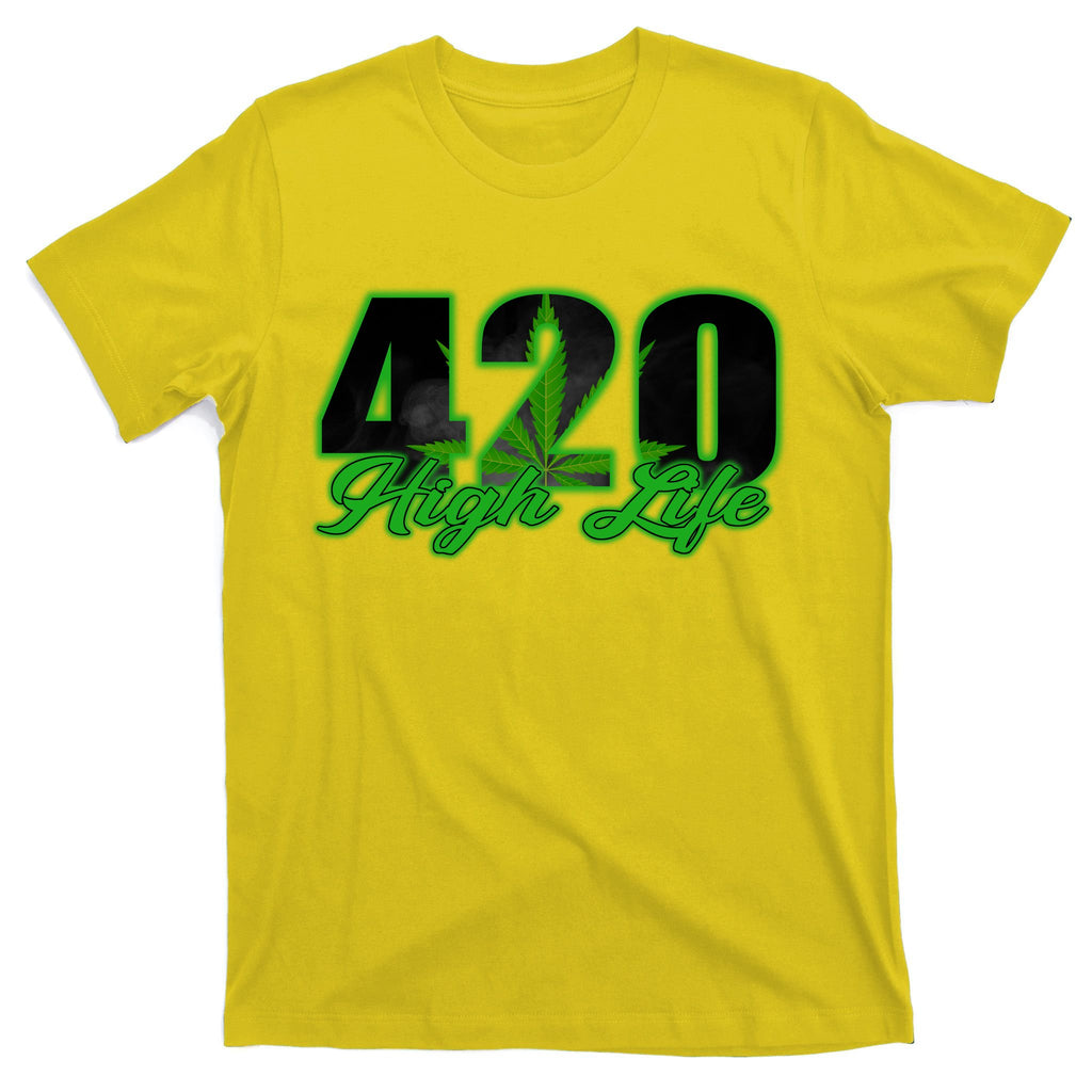 420 High Life Medical Marijuana Weed T-Shirt