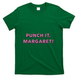 Retro Nostalgia - Punch it Margaret! Vintage Retro 1980's Nostalgia T-Shirt