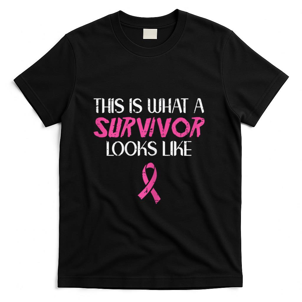 Breast Cancer What Survivor Look Like Awareness Ribbon Women T-Shirt