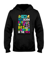 Retro Nostalgia - I'm 70s Born Raised In The 80s And Got To Party In The 90's T-Shirt