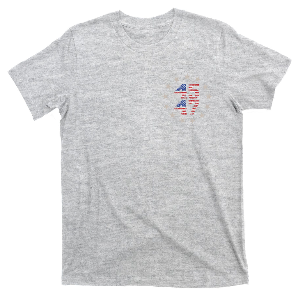 45 47 Trump 2024 American Flag Front And Back T-Shirt