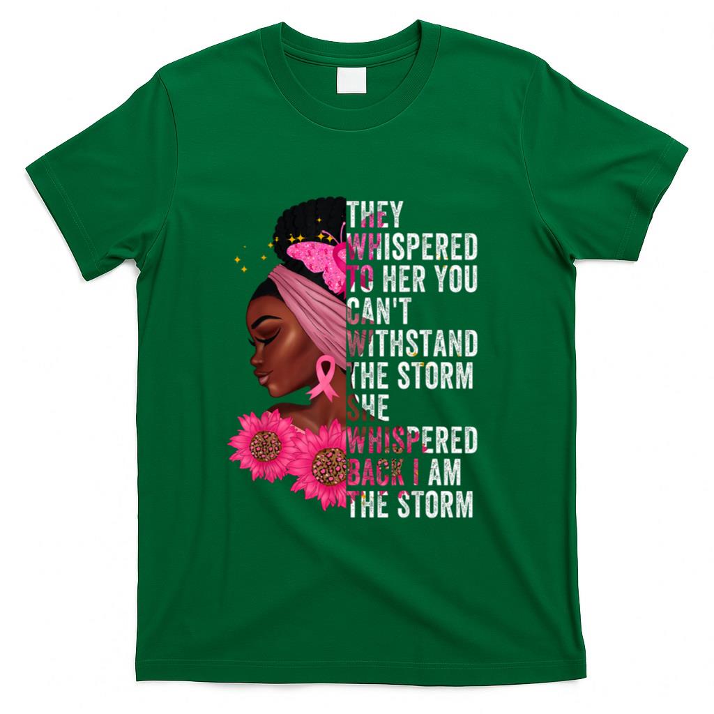 Im The Storm Black Women Breast Cancer Survivor Pink Ribbon T-Shirt_2