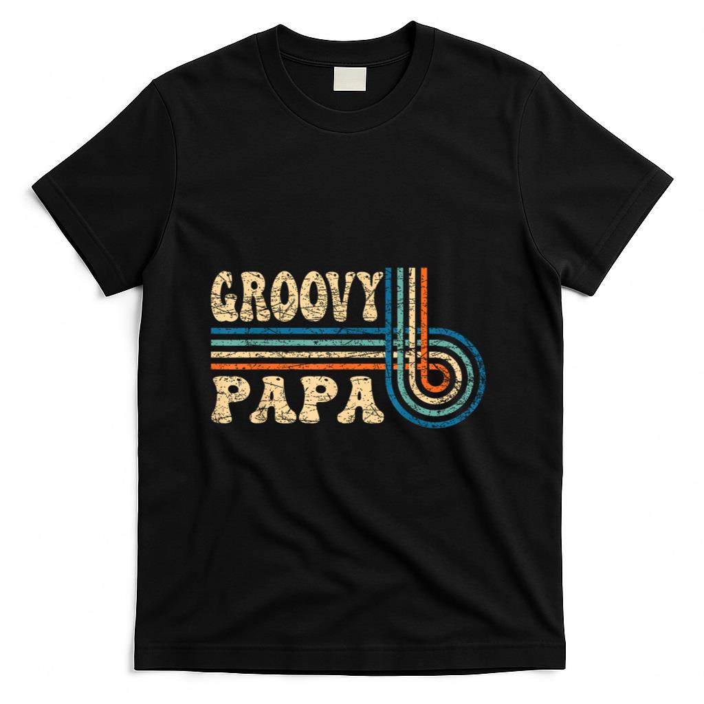 Retro Nostalgia - Groovy Papa 70s Aesthetic Nostalgia 1970's Retro Groovy Dad T-Shirt