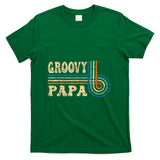 Retro Nostalgia - Groovy Papa 70s Aesthetic Nostalgia 1970's Retro Groovy Dad T-Shirt